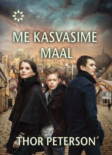 Me kasvasime maal Me kasvasime maal