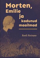 Morten, Emilie ja kadunud maailm