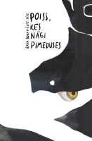 Poiss, kes nägi pimeduses