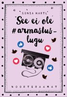 See ei ole #armastuslugu