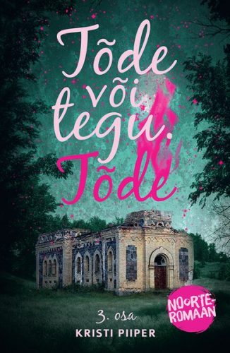 Tode_voi_tegu_3_kaas.indd