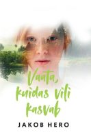 vaata-kuidas-vili-kasvab